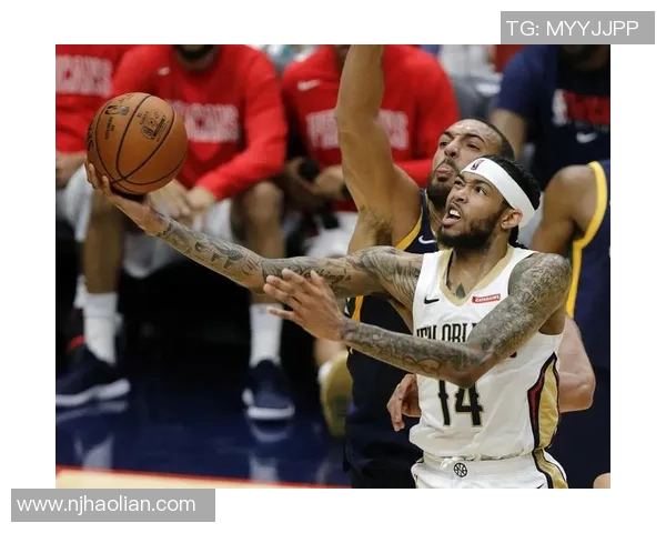 布兰登英格拉姆的篮球之路与未来发展展望分析